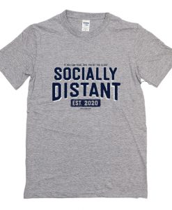 Socially Distant T-Shirt (Oztmu)