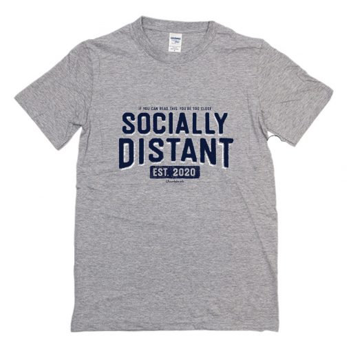 Socially Distant T-Shirt (Oztmu)