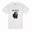 Among Us Who Bois Essential T-Shirt (Oztmu)