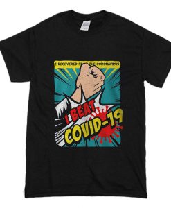 Beat Covid 19 T Shirt (Oztmu)