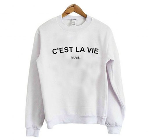 C’est La Vie Paris Sweatshirt (Oztmu)