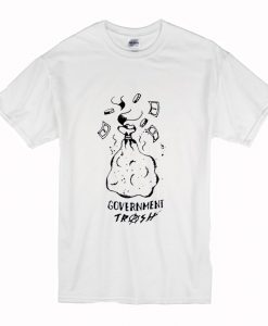 Government Trash by Death From Above 1979 T Shirt (Oztmu)