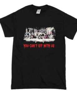 Halloween horror characters you can't sit with us T Shirt (Oztmu)