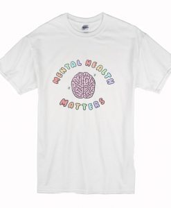 Mental Health Matters T Shirt (Oztmu)