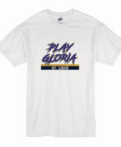 Play Gloria St Louis Blues Hockey T Shirt (Oztmu)