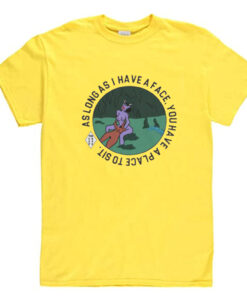 Long As I Have A Face You Have A Place To Sit T-Shirt Yellow (Oztmu)