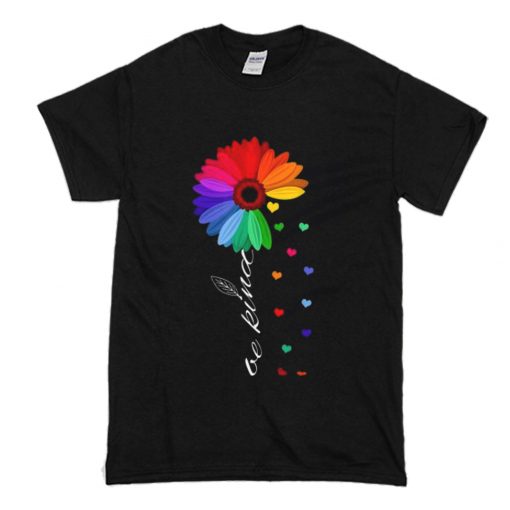 Pretty Choose Kindness Colorful Sunflower T Shirt (Oztmu)