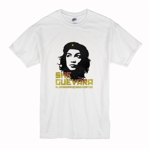 She Guevara Alexandria Ocasio Cortez T-Shirt (Oztmu)