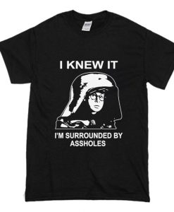 Spaceballs Dark Helmet I knew it I'm surrounded T Shirt (Oztmu)