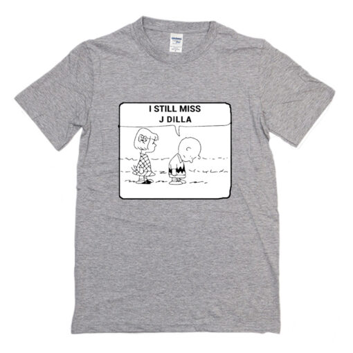 The Peanuts, I still miss J Dilla T-Shirt (Oztmu)