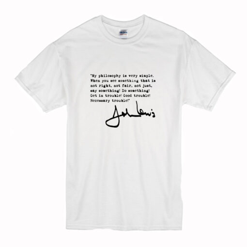 John Lewis good trouble quote T-Shirt (Oztmu)