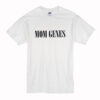 Mom Genes T Shirt (Oztmu)