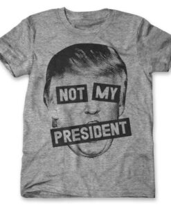 Not My President T Shirt (Oztmu)