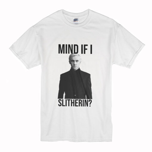 Tom Felton Mind If I Slytherin T-Shirt (Oztmu)