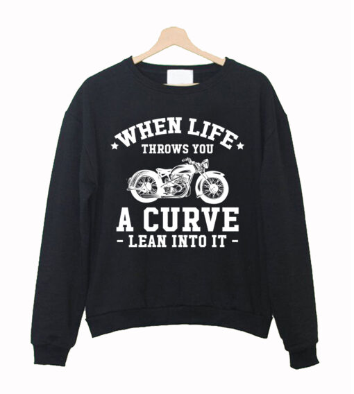 When life throws Sweatshirt (Oztmu)