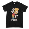 Eat My Shorts Bart Simpson T Shirt (Oztmu)