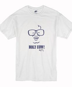 Harry Caray Holy Cow Art T-Shirt (Oztmu)