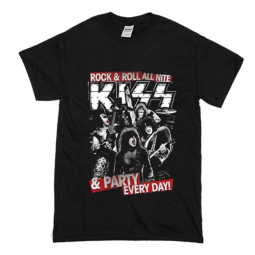 KISS Rock & Roll All Nite And Party Everyday T-Shirt (Oztmu)