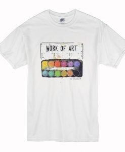 Work Of Art T-Shirt (Oztmu)