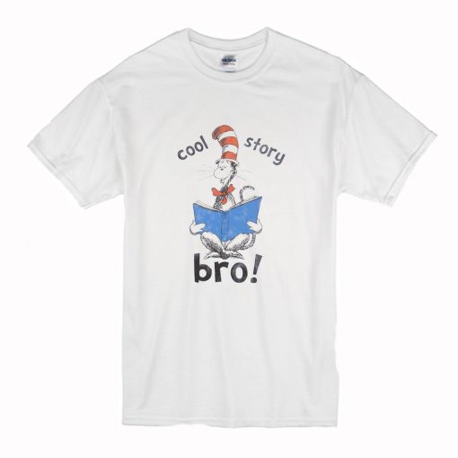 Dr Seuss Cool Story Bro T-Shirt (Oztmu)