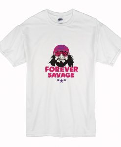 Randy Savage Forever P By 500 Level T-Shirt (Oztmu)