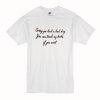 Sorry You Had A Bad Day You Can Touch My Boobs If You Want T Shirt (Oztmu)