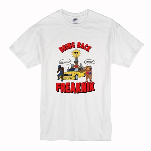 Bring Back Freaknik T Shirt (Oztmu)