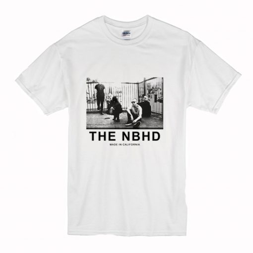 The Neighbourhood Made In California T-Shirt (Oztmu)