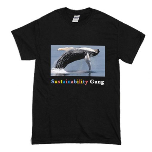 Whale Sustainability Gang T-Shirt (Oztmu)