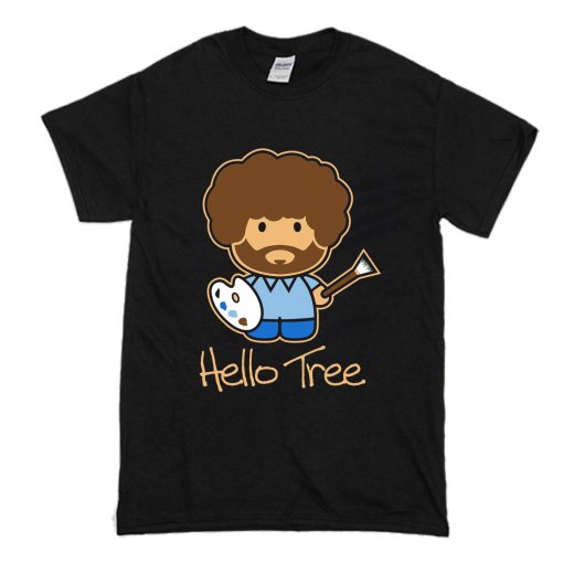 Bob Ross Hello Tree Funny T Shirt (Oztmu)