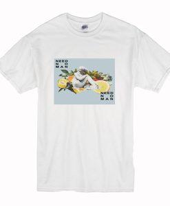 Need No Man T-Shirt (Oztmu)