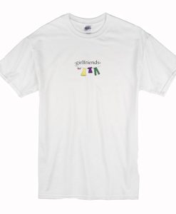 Girlfriends T-Shirt (Oztmu)