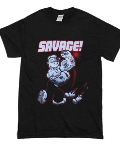 Popeye Savage T Shirt (Oztmu)