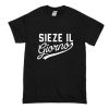 SIEZE IL Giorno T-Shirt (Oztmu)