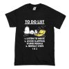 To Do List Snoopy T-Shirt (Oztmu)