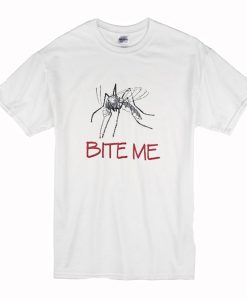 Bite Me Mosquito T Shirt (Oztmu)