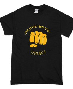 Proud Boys Uhuru T Shirt (Oztmu)