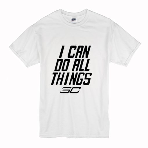 Stephen Curry I Can Do All Things T Shirt (Oztmu)