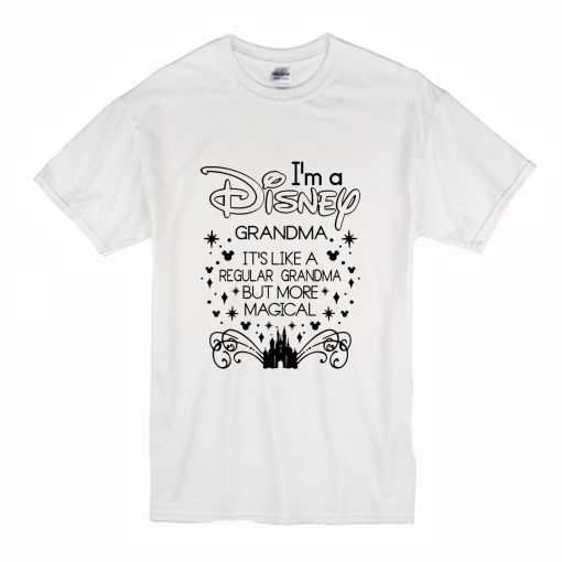 Grandma I’m A Magical Disney Grandma T Shirt (Oztmu)