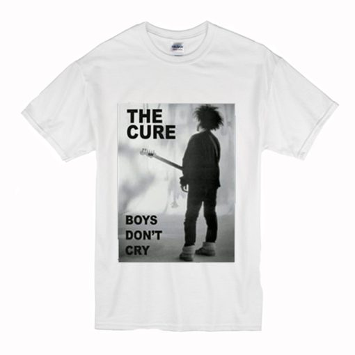 The Cure Boys Don’t Cry T Shirt (Oztmu)