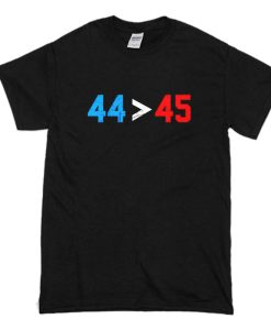 44 45 Obama Is Better Than Trump T Shirt (Oztmu)