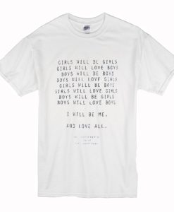 Girls Will Be Girls Quote T-Shirt (Oztmu)