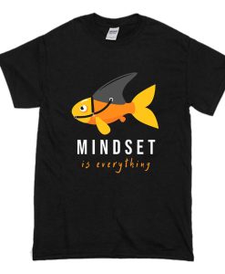 Mindset is Everything T Shirt (Oztmu)