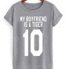 My Boyfriend Is A Tiger T-Shirt (Oztmu)