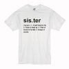 Sister Definition T-Shirt (Oztmu)