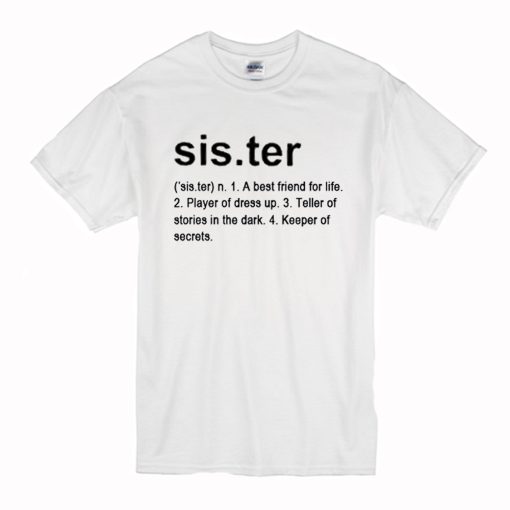 Sister Definition T-Shirt (Oztmu)