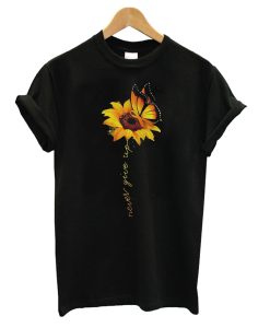 Sunflower Butterfly never give up T Shirt (Oztmu)