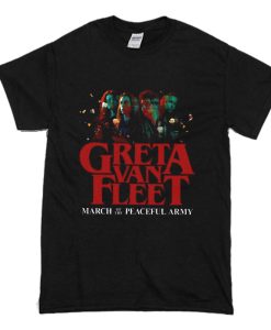 Anthem of HOT Peaceful Army Greta World Tour 2019, Greta Van Fleet Rock T Shirt (Oztmu)