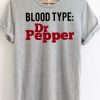 Blood Type Dr Pepper T-Shirt (Oztmu)