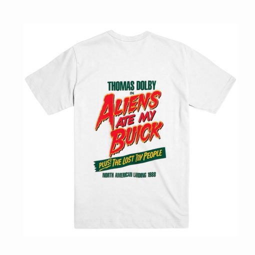 Thomas Dolby Aliens Ate My Buick T-Shirt Back (Oztmu)